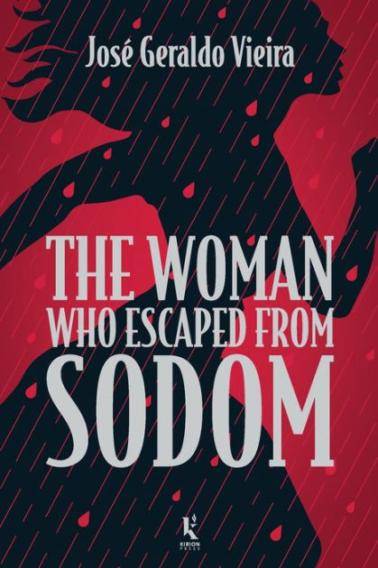 The Woman Who Escaped from Sodom by José Geraldo Vieira, Paperback ...