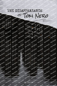 New books free download The Disappearance of Tom Nero