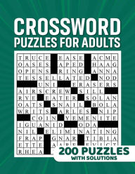 Title: Crossword Puzzles for Adults: Cross Words Activity Puzzle Book:200 Puzzles with Solutions, Author: Shane Smith