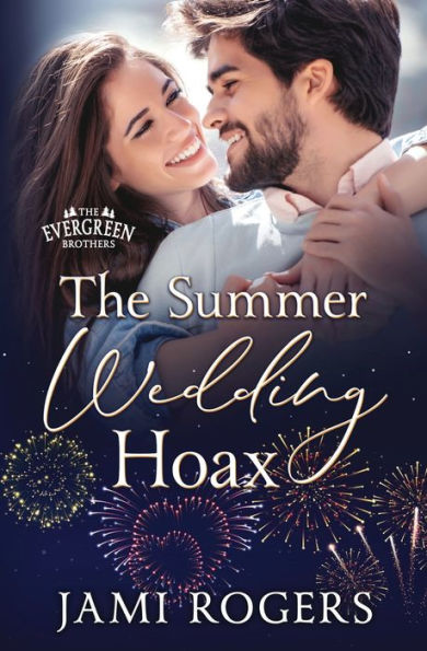 The Summer Wedding Hoax