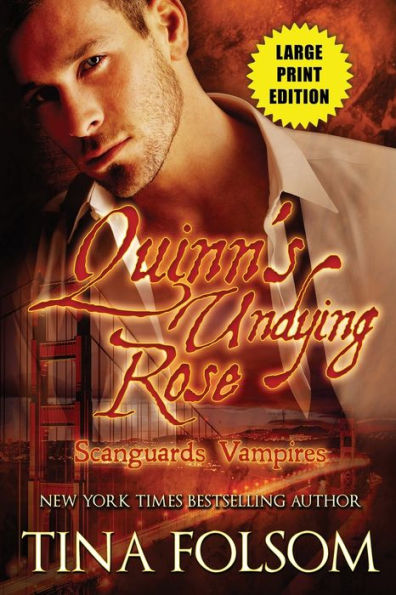 Quinn's Undying Rose (Scanguards Vampires #6)