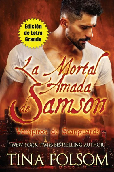 La mortal amada de Samson (Edición de Letra Grande)