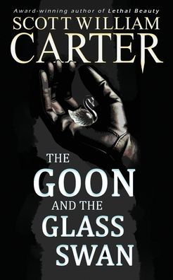 the Goon and Glass Swan