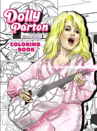 Full book download free Dolly Parton: Female Force the Coloring Book Edition  by Michael Frizell, Ramon Salas English version