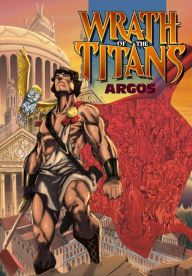 Title: Wrath of the Titans: Argos - Trade paperback, Author: Chad Jones