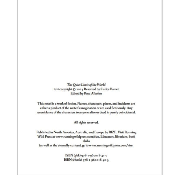 the Quiet Limit of World