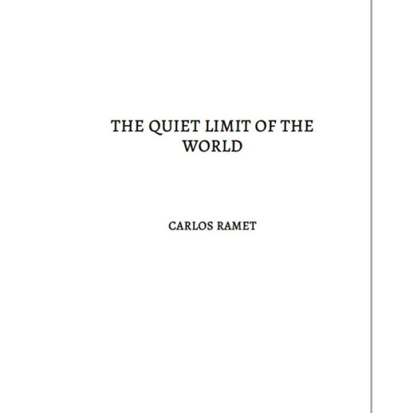the Quiet Limit of World