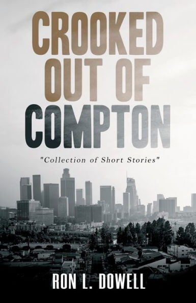 Crooked Out of Compton