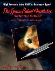 Title: The Space Patrol Chronicles - 