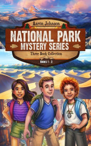 Title: National Park Mystery Series - Books 1-3: 3 Book Collection, Author: Aaron Johnson