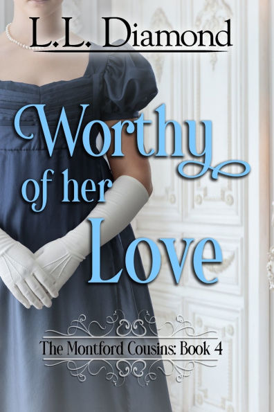 Worthy of her Love