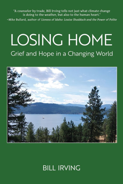 Losing Home: Grief and Hope a Changing World