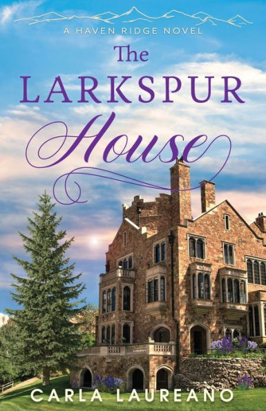 The Larkspur House