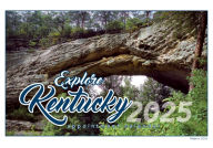 Title: 2025 Explore Kentucky calendar