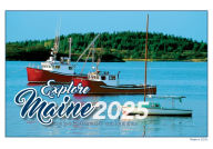 Title: 2025 Expore Maine calendar