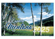 Title: 2025 Explore Montana calendar
