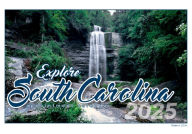 Title: 2025 Explore South Carolina calendar