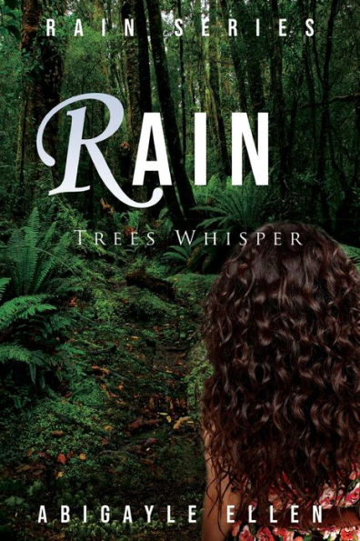 Rain: Trees Whisper