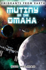 Title: Mutiny on the Omaha, Author: Don Holman