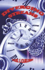 Diverging Streams: A Journey Through Time and Alternate Realities
