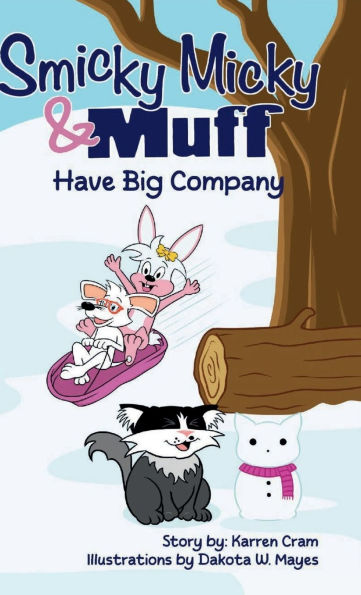 Smicky Micky & Muff: Have Big Company