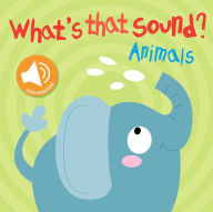 Title: What's That Sound? Animals, Author: Little Genius Books