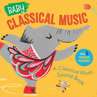 Title: Baby Classical Music: A Classical Music Sound Book, Author: Little Genius Books