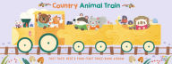 Title: Animal Train - Country, Author: Little Genius Books