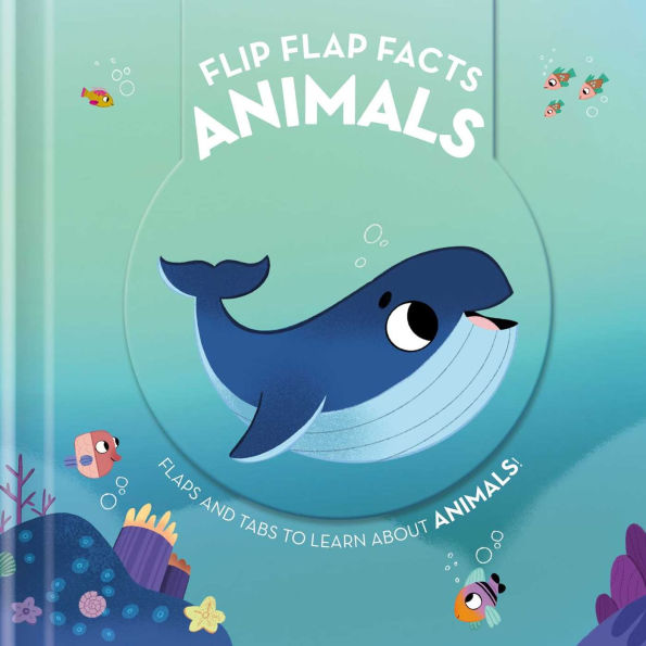 Flip Flap Facts - Animals