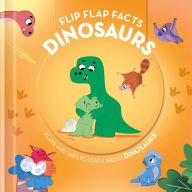 Title: Flip Flap Facts - Dinosaurs, Author: Little Genius Books