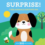 Title: Surprise! I See Animals Around Me, Author: Little Genius Books
