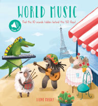 Title: I Love Music - World Music: A Sound Board Book with Flaps, Author: Little Genius Books