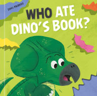 Title: Who Ate Dino's Book?, Author: Little Genius Books