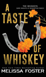 Title: A Taste of Whiskey: Sasha Whiskey (Special Edition Hardback), Author: Melissa Foster