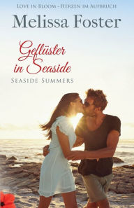 Title: GeflÃ¯Â¿Â½ster in Seaside, Author: Melissa Foster