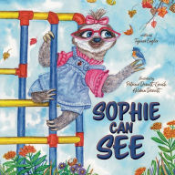 Title: Sophie Can See, Author: Fynisa Engler