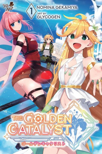 The Golden Catalyst: Volume 1