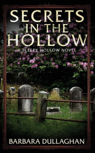 Title: Secrets in the Hollow, Author: Barbara Dullaghan