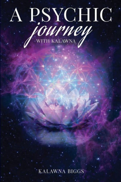 A Psychic Journey with Kalawna