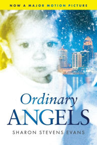 English books online free download Ordinary Angels by Sharon Stevens Evans, Sharon Stevens Evans iBook RTF ePub