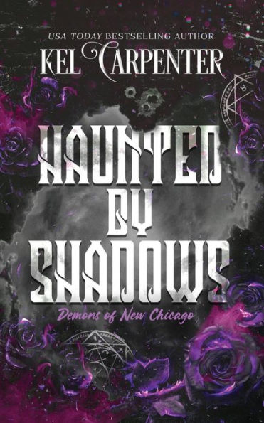 Haunted by Shadows: Demons of New Chicago Discreet Edition