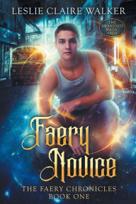 Title: Faery Novice, Author: Leslie Claire Walker