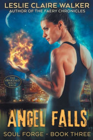 Title: Angel Falls, Author: Leslie Claire Walker