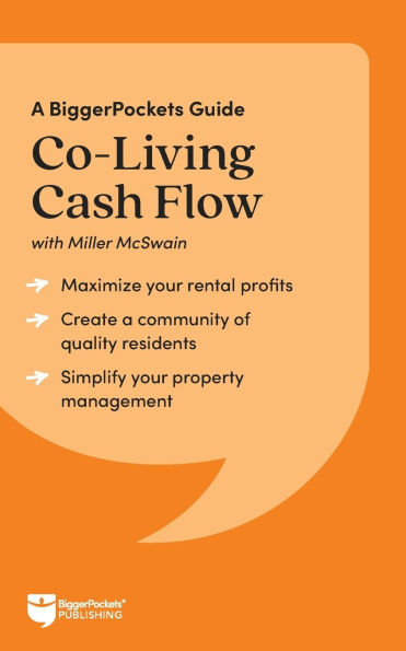 Co-Living Cash Flow: A BiggerPockets Guide