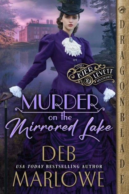 Murder on the Mirrored Lake by Deb Marlowe, Paperback | Barnes & Noble®