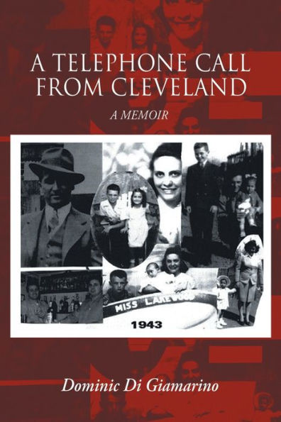 A Telephone Call from Cleveland: Memoir