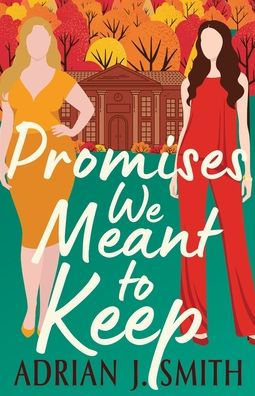 Promises We Meant to Keep