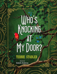 Title: Who's Knocking At My Door?, Author: Terrie Stadler