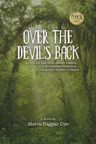 Title: Over the Devil's Back, Author: Melva Haggar Dye