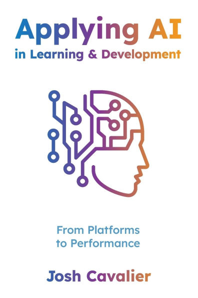 Applying AI Learning and Development: From Platforms to Performance